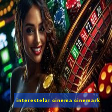 interestelar cinema cinemark